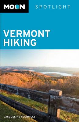 Cover of Moon Spotlight Vermont Hiking