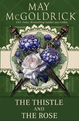 Book cover for The Thistle and the Rose