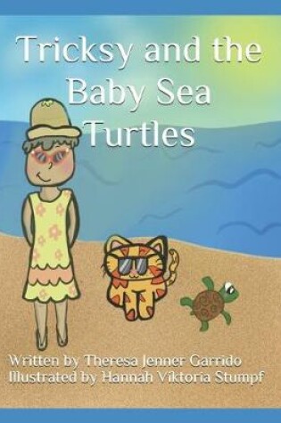 Cover of Tricksy and the Baby Sea Turtles