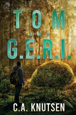 Book cover for TOM and G.E.R.I.