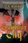 Book cover for The Crumbling City