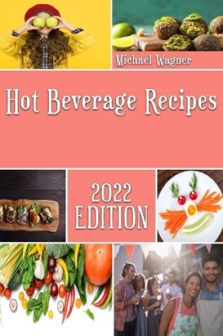 Cover of Hot Beverage Recipes