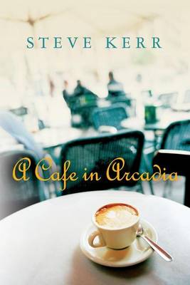 Book cover for A Cafe in Arcadia