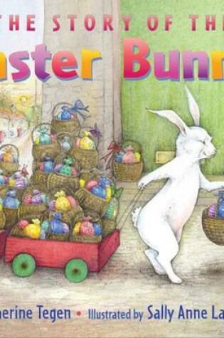 Cover of The Story Of The Easter Bunny