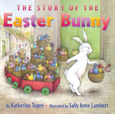 Book cover for The Story Of The Easter Bunny