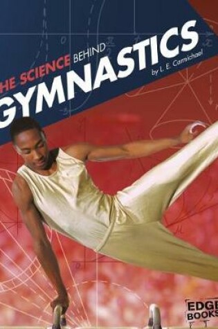 Cover of Science of the Summer Olympics Science Behind Gymnastics