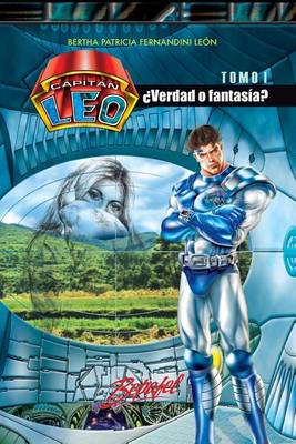 Book cover for Capitán Leo- ¿Verdad o fantasía?