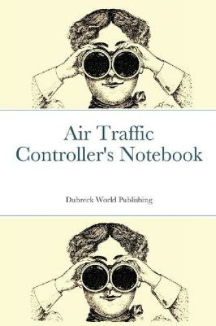 Cover of Air Traffic Controller's Notebook