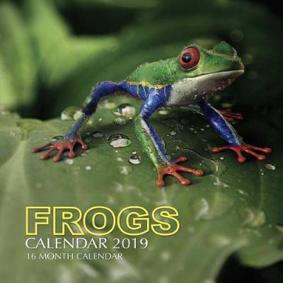 Book cover for Frogs Calendar 2019