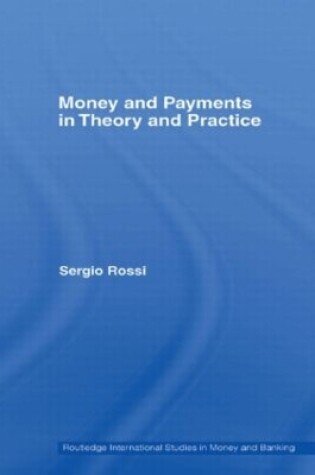 Cover of Money and Payments in Theory and Practice