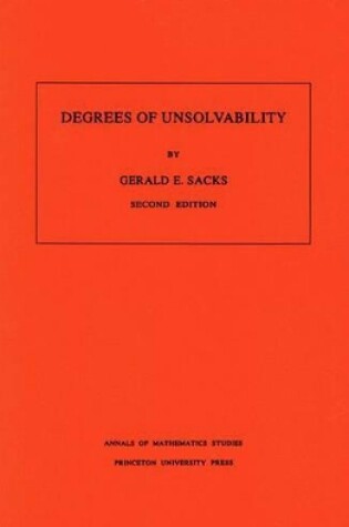 Cover of Degrees of Unsolvability. (AM-55), Volume 55