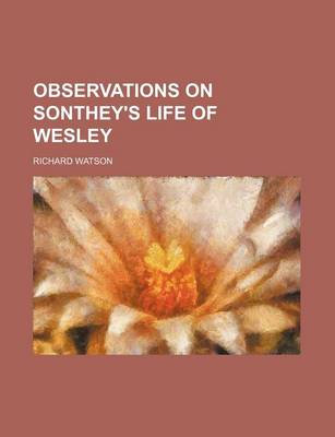 Book cover for Observations on Sonthey's Life of Wesley