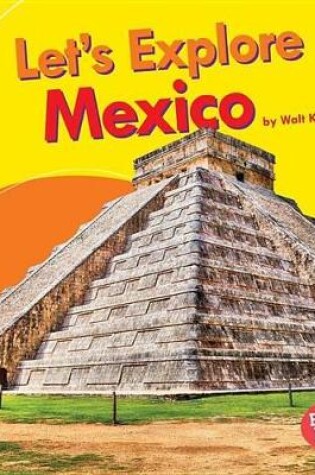 Cover of Let's Explore Mexico