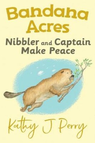 Cover of Nibbler & Captain Make Peace