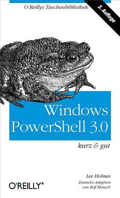 Book cover for Windows Powershell 3.0 Kurz & Gut