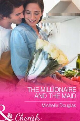 Cover of The Millionaire and the Maid