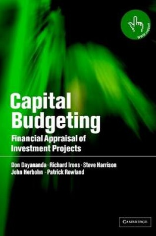 Cover of Capital Budgeting: Financial Appraisal of Investment Projects