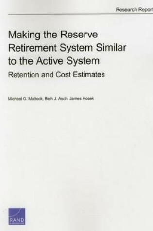 Cover of Making the Reserve Retirement System Similar to the Active System