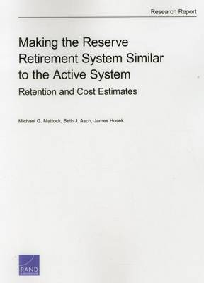 Book cover for Making the Reserve Retirement System Similar to the Active System