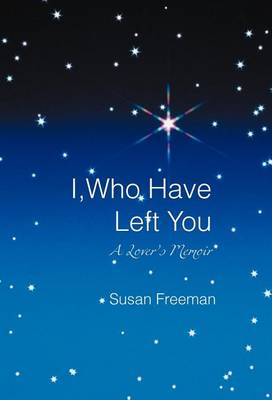 Book cover for I, Who Have Left You