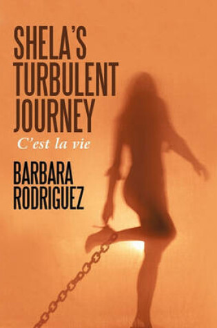 Cover of Shela's Turbulent Journey