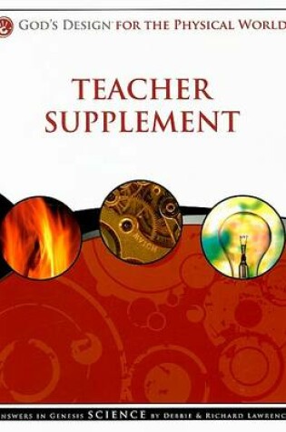 Cover of God's Design for the Physical World Teacher Supplement