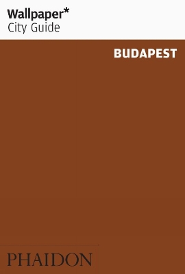 Cover of Wallpaper* City Guide Budapest 2012