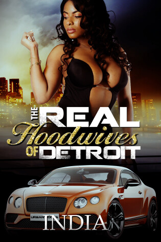 Cover of The Real Hoodwives of Detroit