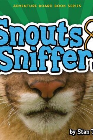 Cover of Snouts & Sniffers