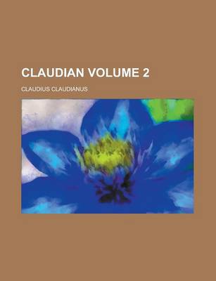 Book cover for Claudian Volume 2