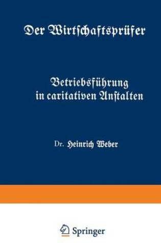 Cover of Betriebsführung in caritativen Anstalten