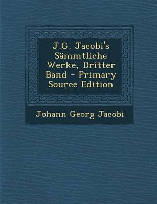 Book cover for J.G. Jacobi's Sammtliche Werke, Dritter Band