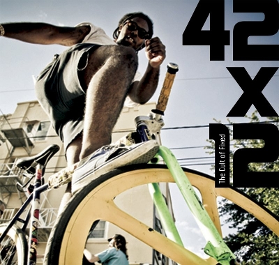 Book cover for 42x12. The Cult of Fixed