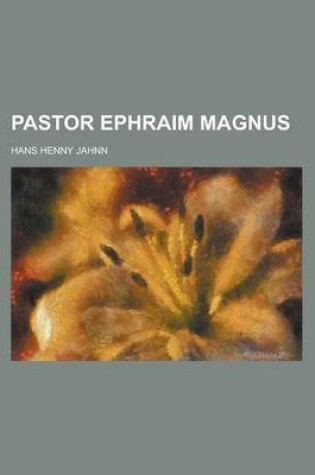 Cover of Pastor Ephraim Magnus