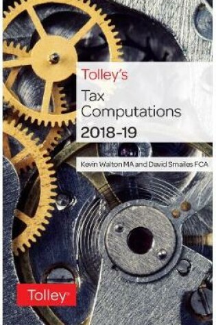 Cover of Tolley's Tax Computations 2018-19