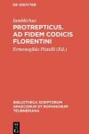 Book cover for Protrepticus. Ad Fidem Codicis Florentini