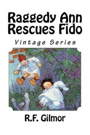 Cover of Raggedy Ann Rescues Fido