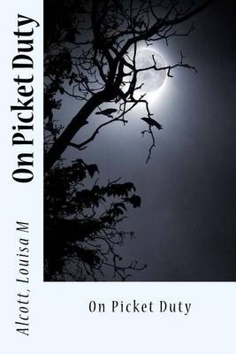 Book cover for On Picket Duty