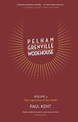 Book cover for Pelham Grenville Wodehouse Volume 3 "The Happiness of the World"