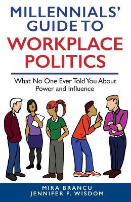 Book cover for Millennials' Guide to Workplace Politics