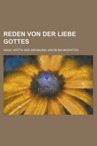 Cover of Reden Von Der Liebe Gottes