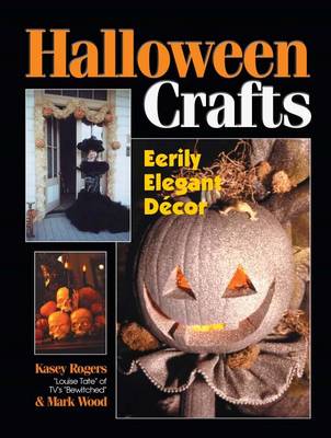 Book cover for Halloween Crafts - Eerily Elegant Decor