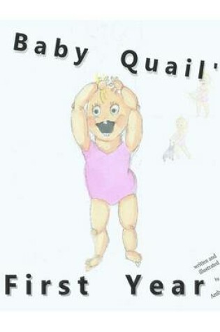 Cover of Baby Quail's First Year