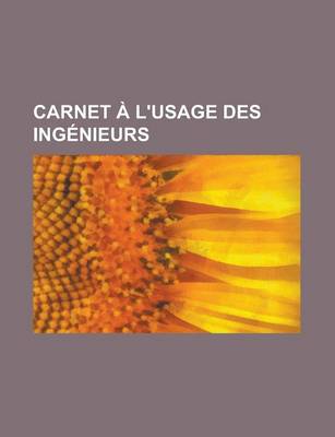 Book cover for Carnet A L'Usage Des Ingenieurs