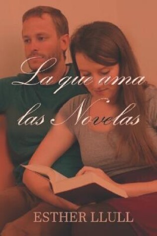 Cover of La que ama las novelas