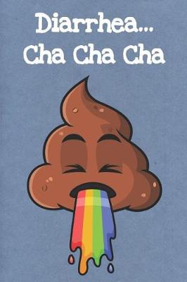 Book cover for Diarrhea Cha Cha Cha