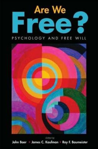 Cover of Are We Free? Psychology and Free Will