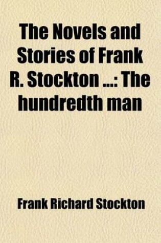 Cover of The Novels and Stories of Frank R. Stockton (Volume 4)