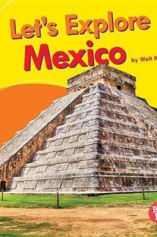 Cover of Let's Explore Mexico