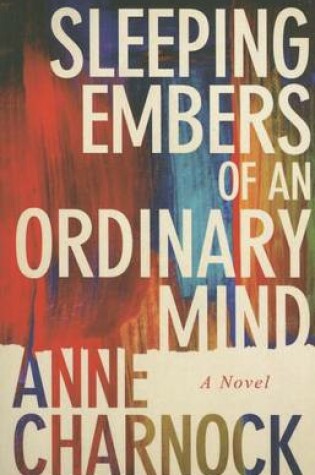 Cover of Sleeping Embers of an Ordinary Mind